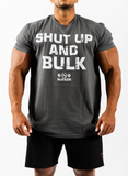 Shut Up And Bulk T-Shirt