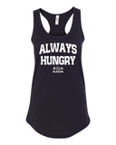 Always Hungry Racerback Tank Top