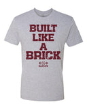 Built Like A Brick T-Shirt