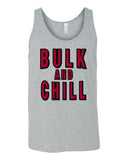 Bulk And Chill Tank Top