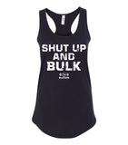 Shut Up And Bulk Racerback Tank Top