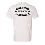 Bulking Season Worldwide T-Shirt